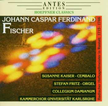 Album Johann Caspar Ferdinand Fischer: Orchestersuiten Nr.4 & 7