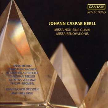 Album Johann Caspar Kerll: Missa "non Sine Quare"