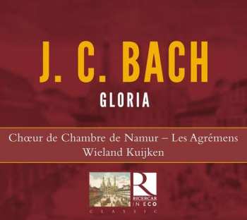 Album Johann Christian Bach: Gloria G-dur