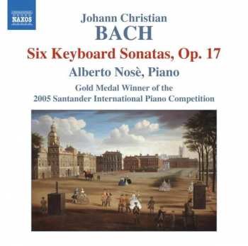 Album Johann Christian Bach: Six Keyboard Sonatas, Op. 17