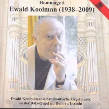 Album Johann Christian Heinrich Rinck: Ewald Kooiman Spielt Romantische Orgelmusik