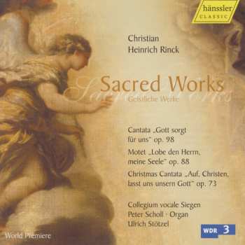 Johann Christian Heinrich Rinck: Sacred Works