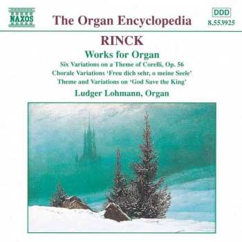 Album Johann Christian Heinrich Rinck: Works For Organ