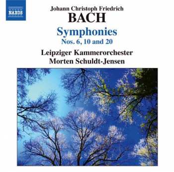 Album Johann Christoph Friedrich Bach: Symphonies Nos. 6, 10 And 20