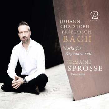 Album Johann Christoph Friedrich Bach: Werke Für Tasteninstrumente