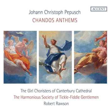 Album Johann Christoph Pepusch: Geistliche Werke "chandos Anthems"