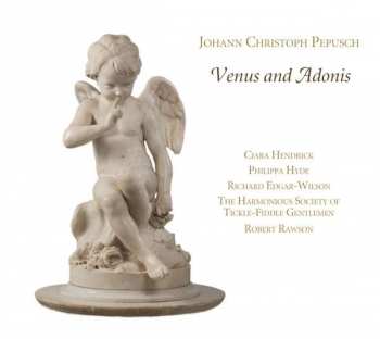 Album Johann Christoph Pepusch: Venus And Adonis
