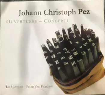 Ouvertures - Concerti: Six Orchestral Suites And Concertos
