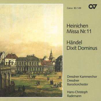 Johann David Heinichen:  Missa Nr.11, Dixit Dominus