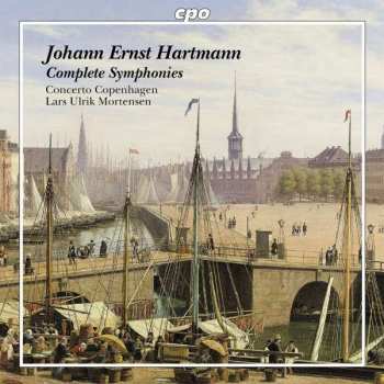 Album Johann Ernst Hartmann: Complete Symphonies