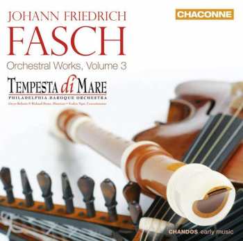 Album Johann Friedrich Fasch: Orchesterwerke Vol.3