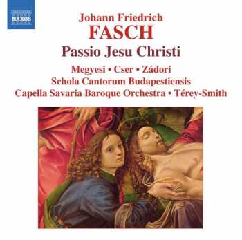 Album Johann Friedrich Fasch: Passio Jesu Christi
