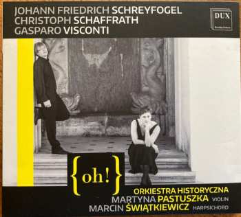 Album Johann Friedrich Schreyvogel: Schreyvogel Schaffrath Visconti