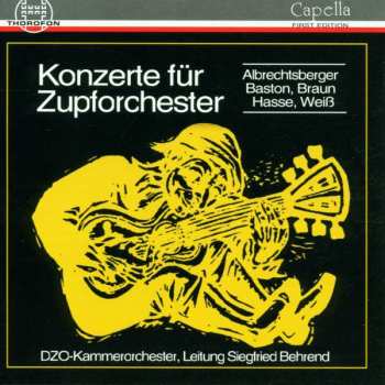 Johann Georg Albrechtsberger: Konzerte Für Zupforchester