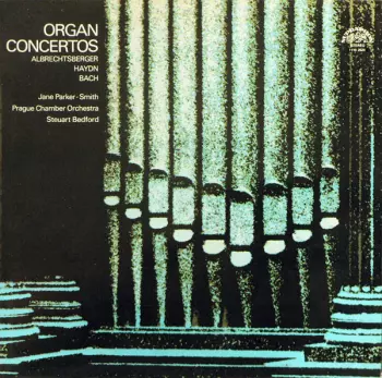 Johann Georg Albrechtsberger: Organ Concertos