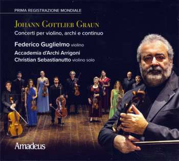 Album Johann Gottlieb Graun: Concerti Per Violino, Archi E Continuo
