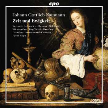 Album Johann Gottlieb Naumann: Zeit Und Ewigkeit