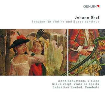 CD Johann Graf: Johann Graf Sonaten Für Violine Und Basso Continuo 512559