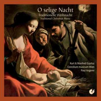Album Johann Heinrich Schmelzer: O Selige Nacht - Traditionelle Weihnacht
