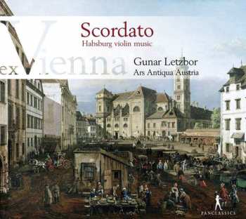 Album Johann Heinrich Schmelzer: Scordato - Habsburg Violin Music Ex Vienna