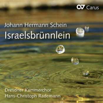2CD Johann Hermann Schein: Israelsbrünnlein 473338