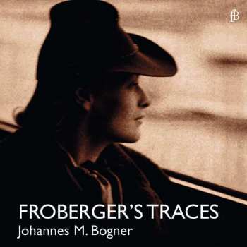Album Johann Jacob Froberger: Cembalowerke