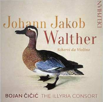 Album Johann Jakob Walther: Scherzi Da Violino 