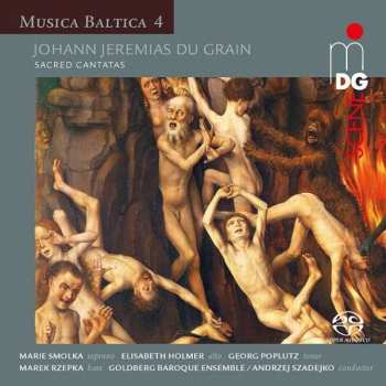 Album Johann Jeremias du Grain: Sacred Cantatas