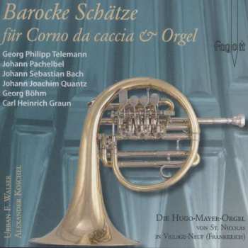 Johann Joachim Quantz: Barocke Schätze Für Jagdhorn & Orgel