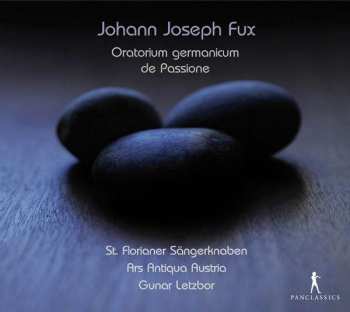 Album Johann Joseph Fux: Oratorium Germanicum De Passione