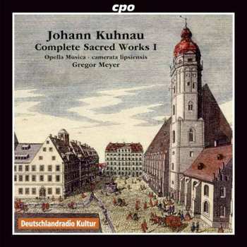 Album Johann Kuhnau: Complete Sacred Works I