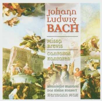Album Johann Ludwig Bach: Missa Brevis "allein Gott In Der Höh Sei Ehr"