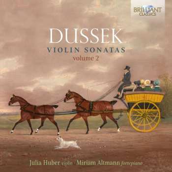Johann Ludwig Dussek: Violinsonaten Vol.2