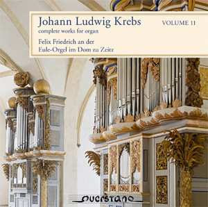 Album Johann Ludwig Krebs: Complete Works For Organ Volume 11