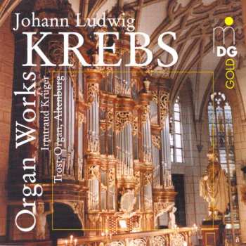 Album Johann Ludwig Krebs: Organ Works