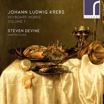 Johann Ludwig Krebs: Keyboard Works Volume 1