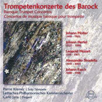 Album Johann Melchior Molter: Pierre Kremer - Trompetenkonzerte Des Barock