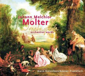 Album Johann Melchior Molter: Sonata Grossa (Orchestral Works)