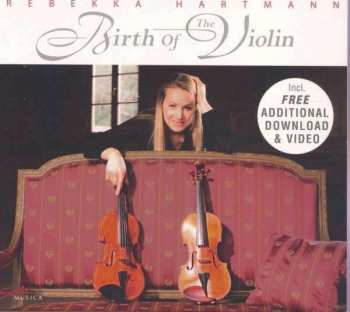 Album Johann Paul Von Westhoff: Rebekka Hartmann - Birth Of The Violin