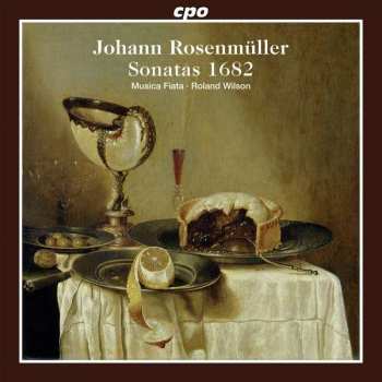 CD Johann Rosenmüller: Sonatas 1682 476884