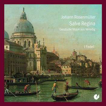 Album Johann Rosenmüller: Geistliche Konzerte Aus Venedig
