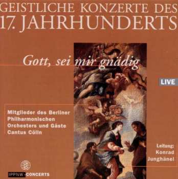 Johann Rosenmüller: Geistliche Konzerte Des 17. Jahrhunderts