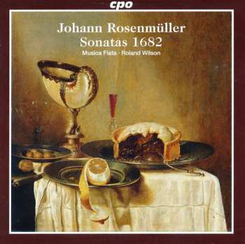 Album Johann Rosenmüller: Sonatas 1682