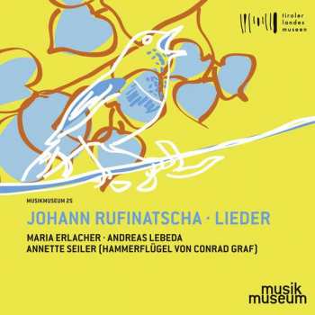 Album Johann Rufinatscha: Lieder