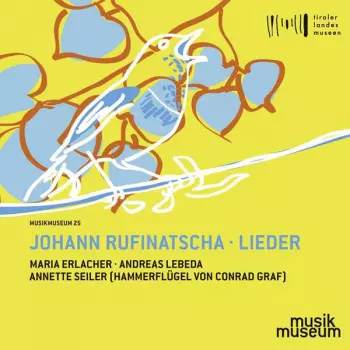 Johann Rufinatscha: Lieder