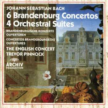 Album Johann Sebastian Bach: 6 Brandenburg Concertos / 4 Orchestral Suites