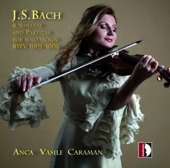 6 Sonatas And Partitas For Solo Violin BWV 1001-1006