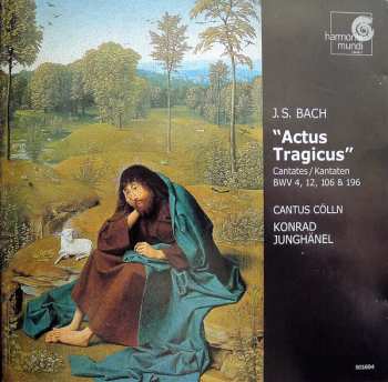 Album Johann Sebastian Bach: "Actus Tragicus" Cantates / Kantaten BWV 4, 12, 106 & 196