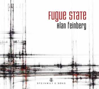 Johann Sebastian Bach: Alan Feinberg - Fugue State