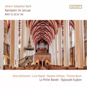 Kantaten Im Januar BWV 72, 92 & 156